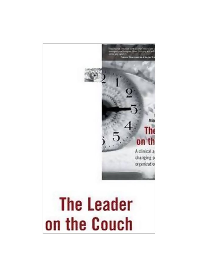 The Leader on The Couch: A Clinical Approach to Changing People And Organizations Hardcover English by Manfred F. R. Kets de Vries - 01-Nov-06 