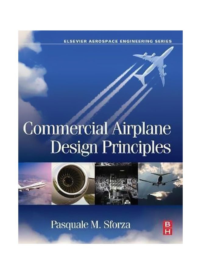 Commercial Airplane Design Principles Hardcover English by Pasquale M Sforza - 5 April 2014 