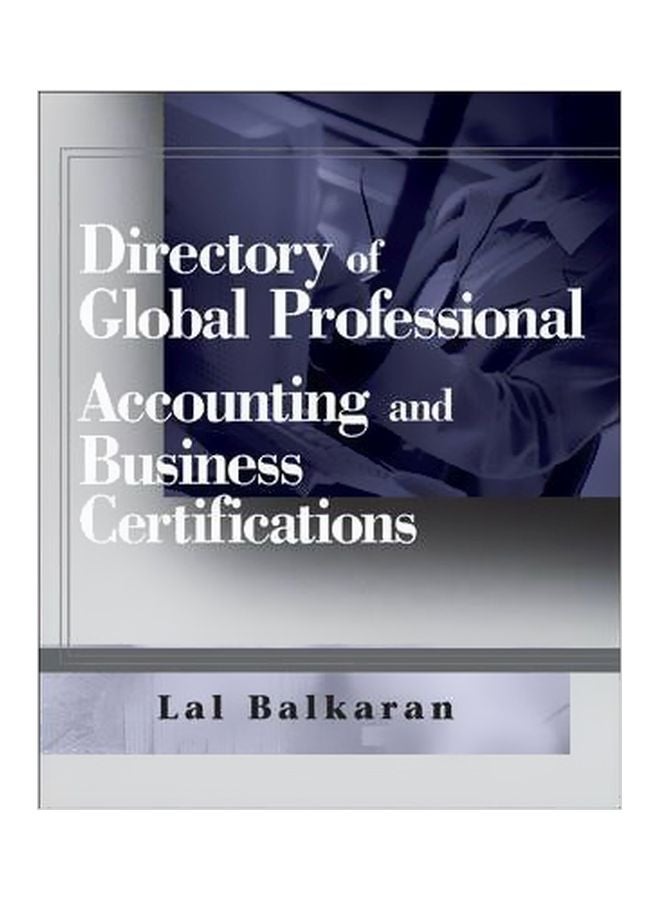 Directory Of Global Professional Accounting And Business Certifications paperback english - 09-Feb-07