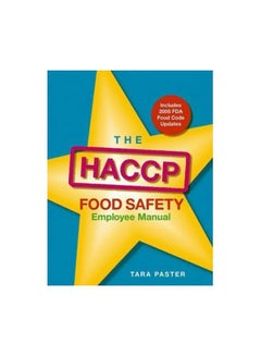The HACCP Food Safety Employee Manual Paperback English by Tara Paster - 17-Oct-06