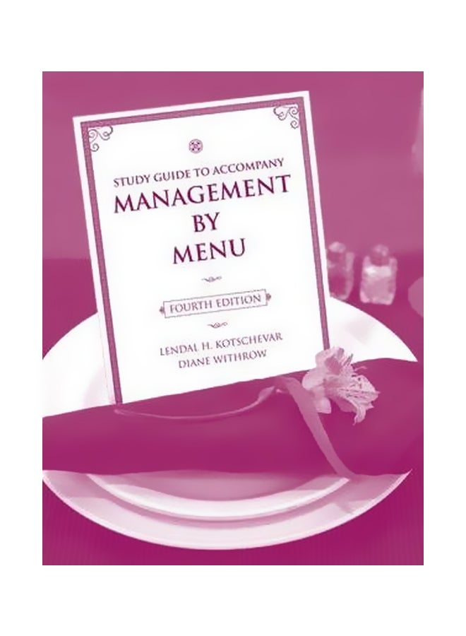 Study Guide To Accompany Management By Menu Paperback English by Lendal H. Kotschevar - 31-Aug-07 