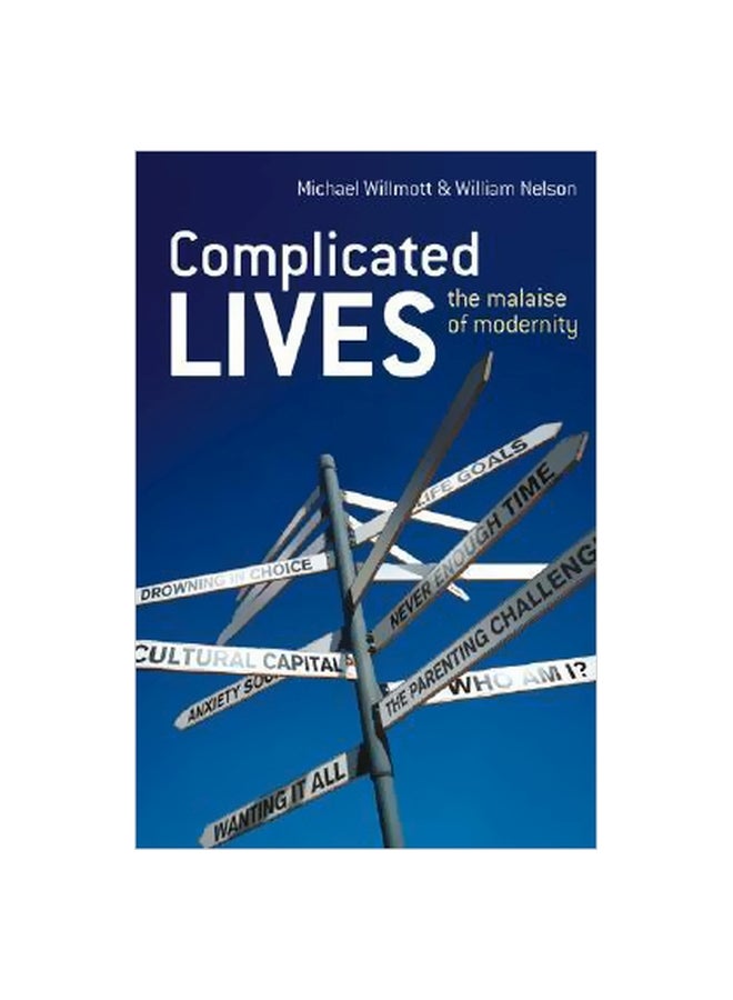 Complicated Lives: The Malaise Of Modernity paperback english - 14-Oct-05 