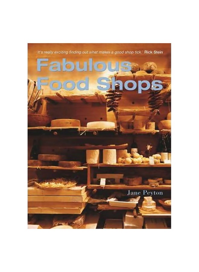 Fabulous Food Shops Paperback English by J. Peyton - 17-Nov-06 