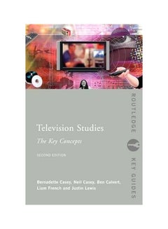 Television Studies: The Key Concepts Paperback English by Ben Calvert - 09-Sep-07
