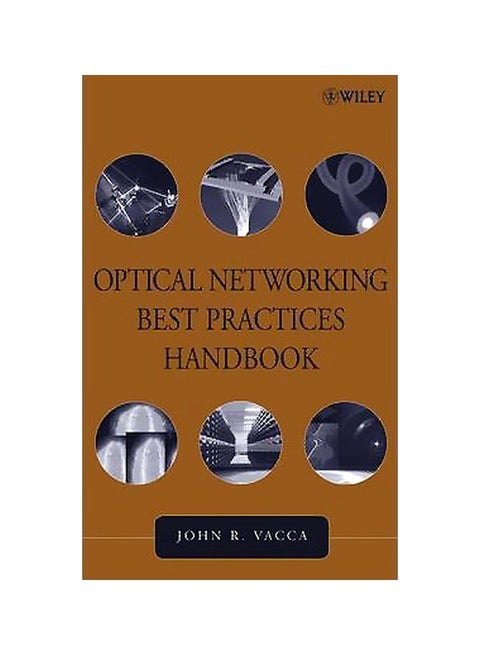 Optical Networking Best Practices Handbook hardcover english - 15-Dec-06