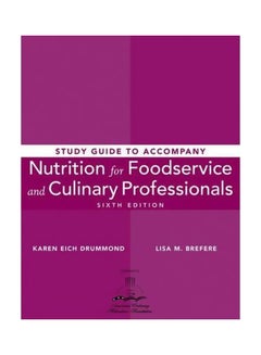 Nutrition For Foodservice And Culinary Professionals: Study Guide paperback english - 10-Oct-06 