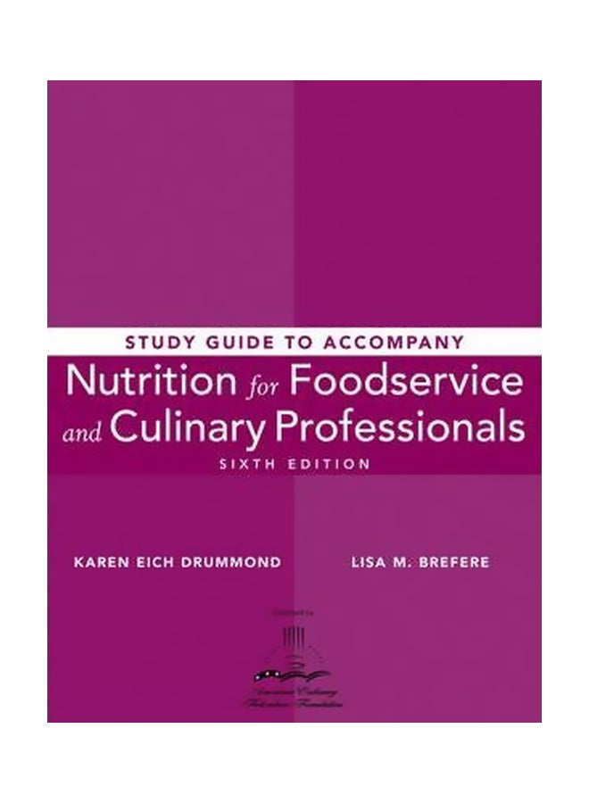 Nutrition For Foodservice And Culinary Professionals: Study Guide paperback english - 10-Oct-06 