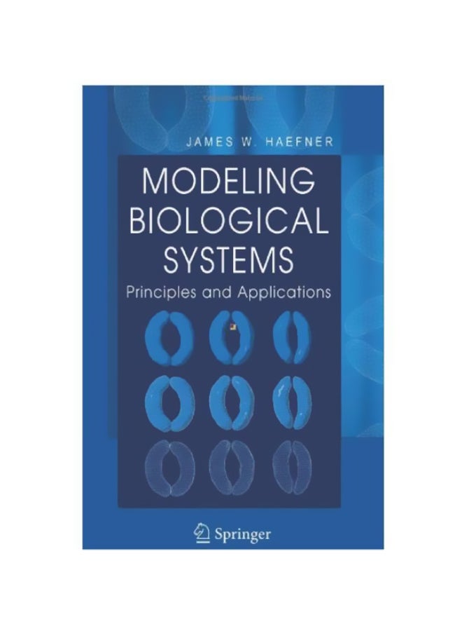 Modeling Biological Systems: Principles And Applications Paperback English by Haefner James W 