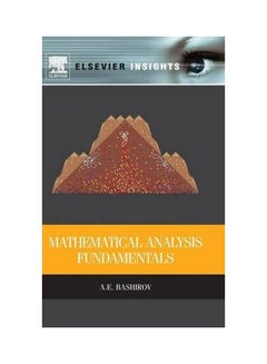 Mathematical Analysis Fundamentals hardcover english - 20 March 2014 