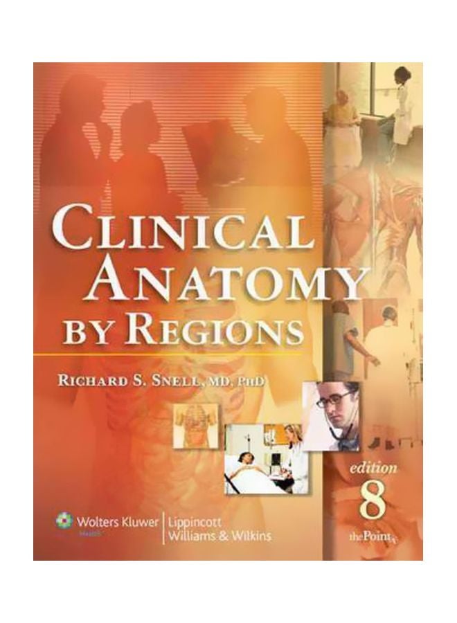 Clinical Anatomy By Regions Paperback English by Richard S. Snell - 01 Mar 2007