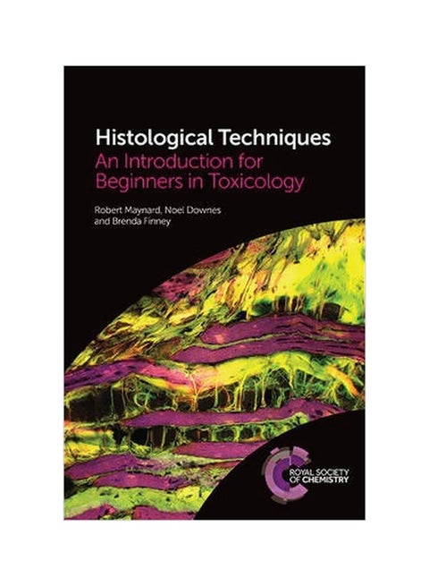 Histological Techniques Hardcover English by Robert Maynard - 09-Jun-14