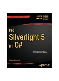 Pro Silverlight 5 In C# Paperback English by Matthew MacDonald - 27-Jan-12 