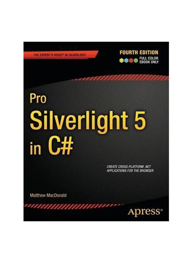null - Pro Silverlight 5 In C# Paperback English by Matthew MacDonald - 27-Jan-12 - Image 1