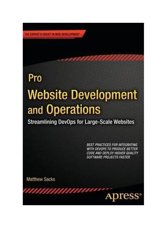 Pro Website Development And Operations Paperback English by Matthew Sacks - 22-Aug-12 