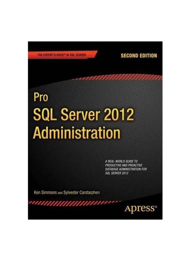Pro SQL Server 2012 Administration Paperback English by Ken Simmons - 16-May-12 