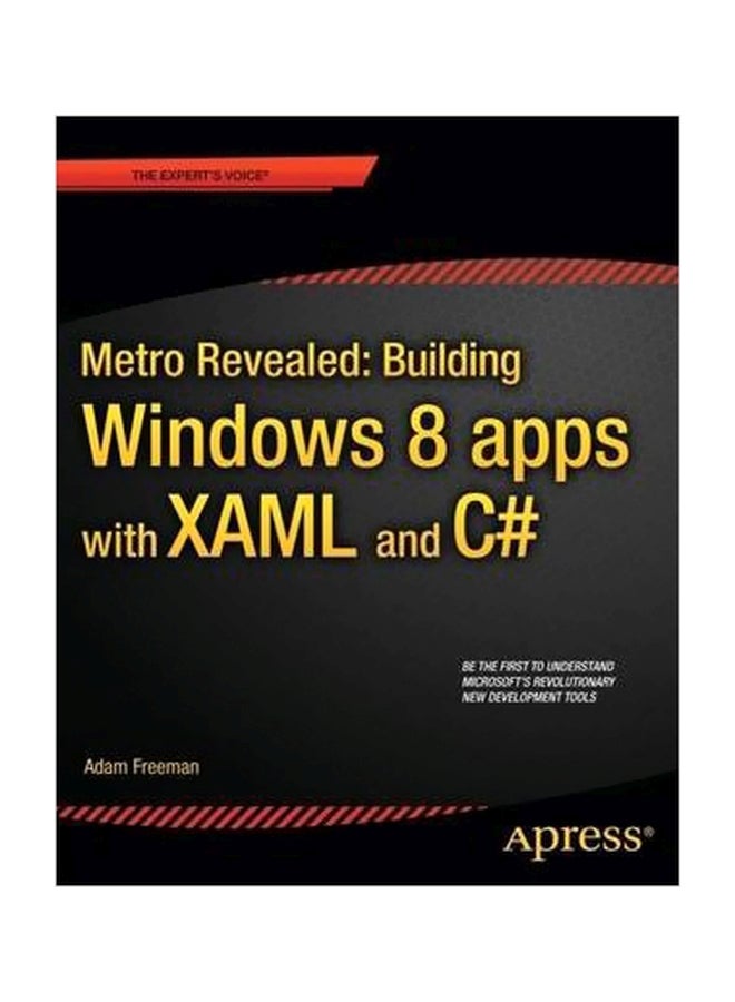 null - Metro Revealed: Building Windows 8 Apps With XAML And C# Paperback English by Adam Freeman - 25-Jan-13 - Image 1