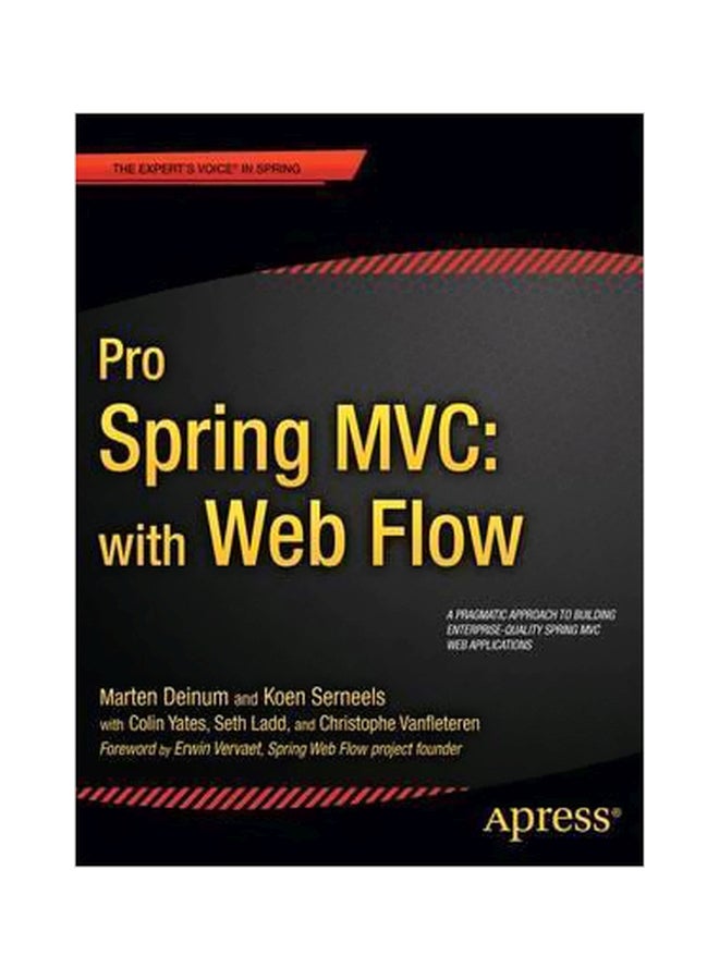 Pro Spring MVC: With Web Flow Paperback English by Colin Yates - 22-Jun-12 