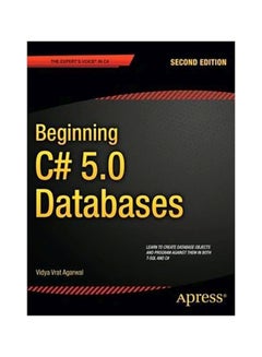 Beginning C# 5.0 Databases Paperback English by Vidya Vrat Agarwal - 16-Aug-12 - v1560680980/N26836002A_1