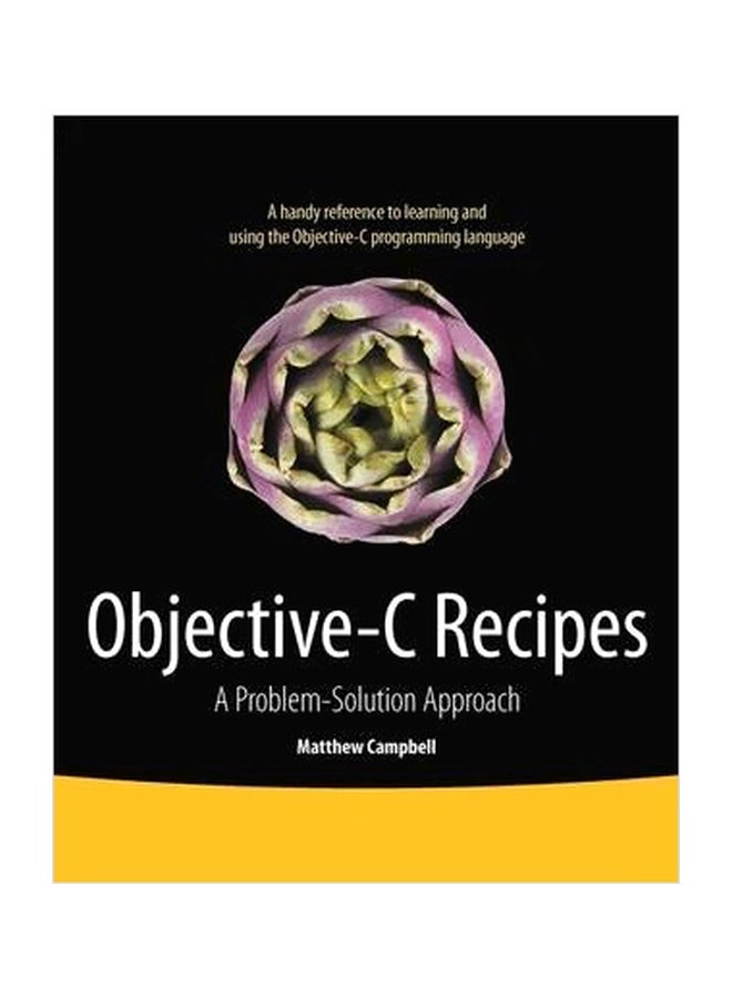 Objective-C Recipes: A Problem-Solution Approach Paperback English by Matthew Campbell - 24-Jul-12 