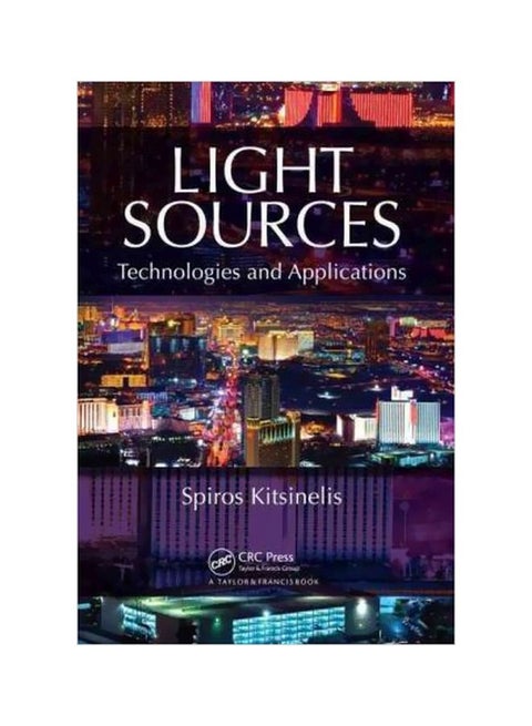 Light Sources : Technologies And Applications Hardcover English by Spiros Kitsinelis - 3-Nov-10