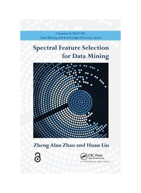 Spectral Feature Selection For Data Mining Hardcover English by Zheng Alan Zhao - 7-Feb-12
