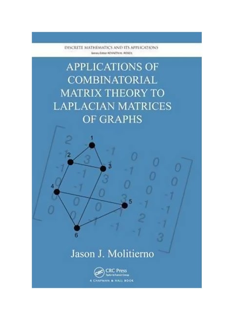 Applications Of Combinatorial Matrix Theory To Laplacian Matrices Of Graphs Hardcover English by Jason J. Molitierno - 25-Jan-12