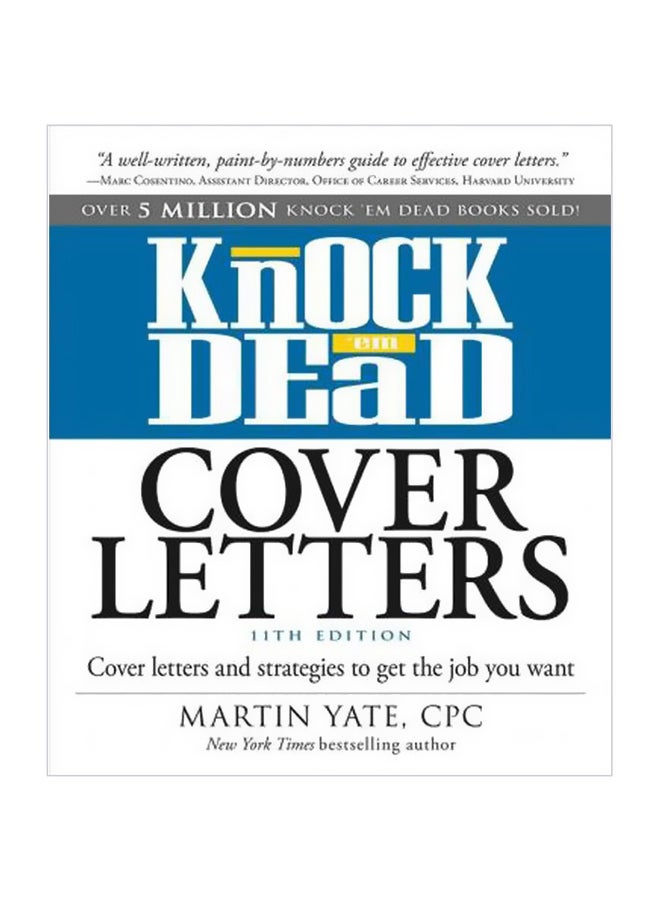 Knock 'Em Dead Cover Letters: Cover Letters And Strategies To Get The Job You Want Paperback English by Martin Yate - 28-Nov-14