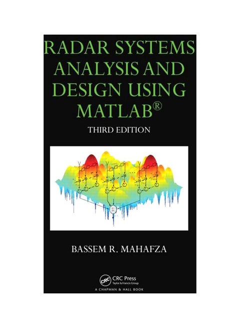 Radar Systems Analysis And Design Using MATLAB Hardcover English by Bassem R.Mahafza - 25-Jun-13