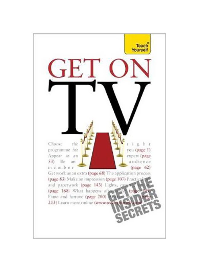null - Get On TV : Practical Guidance On Applications, Auditions And Your Fifteen Minutes Of Fame Paperback English by Katherine Lapworth - 1-Apr-11 - Image 1