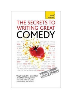 The Secrets To Writing Great Comedy Paperback English by Lesley Bown - 29-Apr-11 