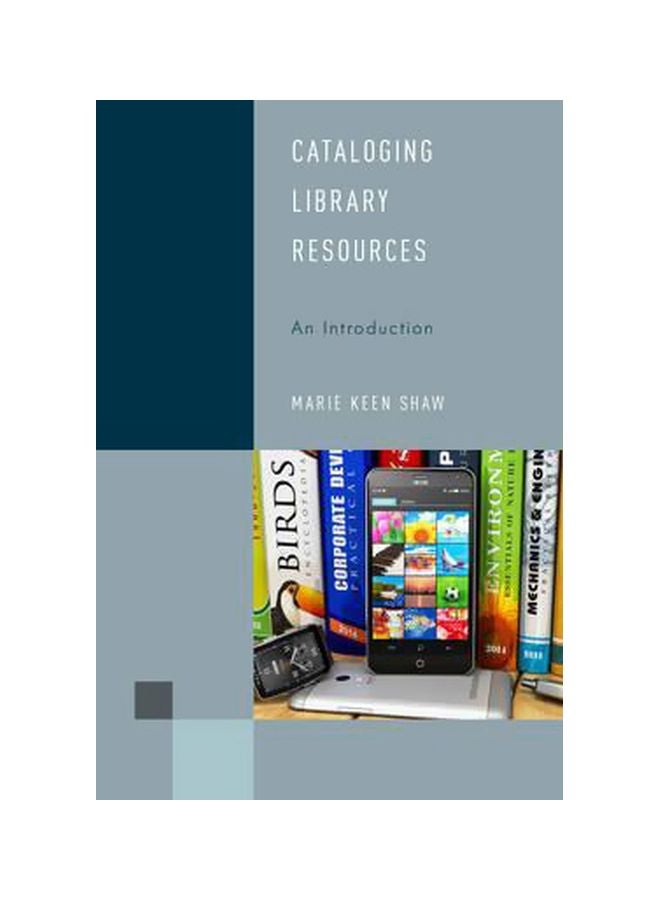 Cataloging Library Resources: An Introduction Paperback English by Marie Keen Shaw - 7-Feb-17 