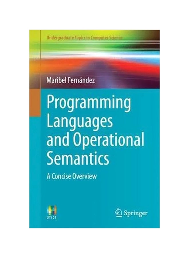 Programming Languages And Operational Semantics: A Concise Paperback English by Maribel Fernández - 31-Mar-14 