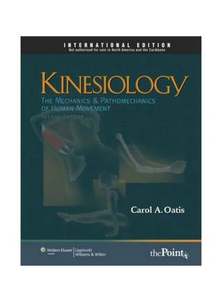 Kinesiology : The Mechanics And Pathomechanics Of Human Movement Hardcover English by Carol A. Oatis - 20-Apr-11 - v1560681116/N26836744A_1