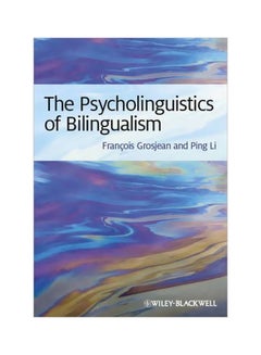 The Psycholinguistics of Bilingualism Paperback English by Francois Grosjean - 9-Jan-13 
