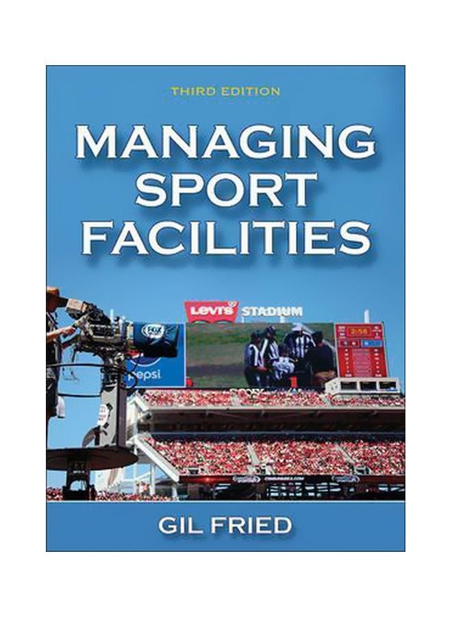 Managing Sport Facilities Hardcover English by Gil Fried - 10-Aug-15 