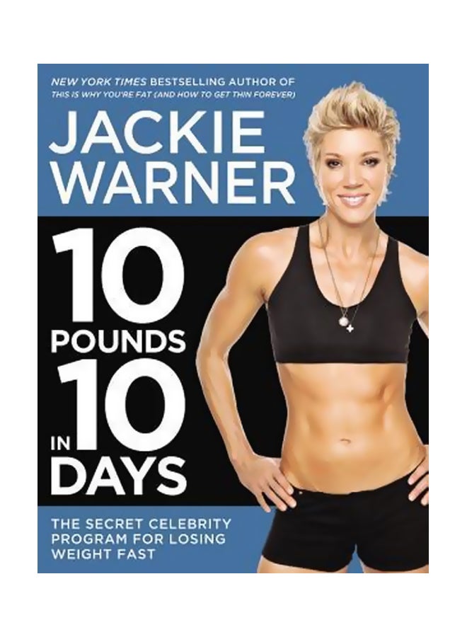 10 Pounds in 10 Days Paperback English by Jackie Warner - 24-Dec-13 