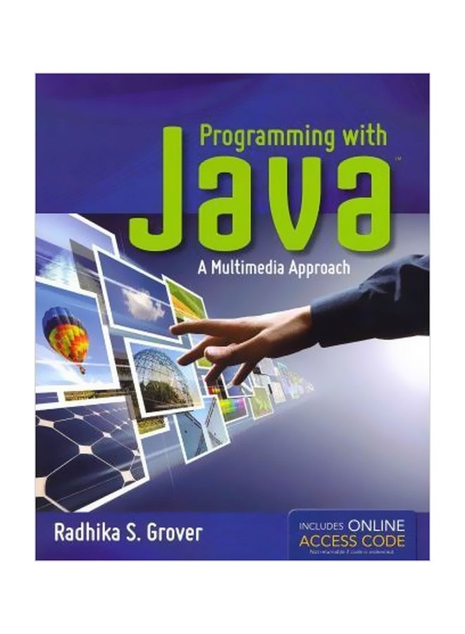 Programming With Java: A Multimedia Approach Paperback English by Radhika S. Grover - 10/20/2011 