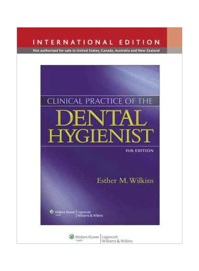 Clinical Practice Of The Dental Hygienist Hardcover English by Esther M. Wilkins - 1-Jan-12 