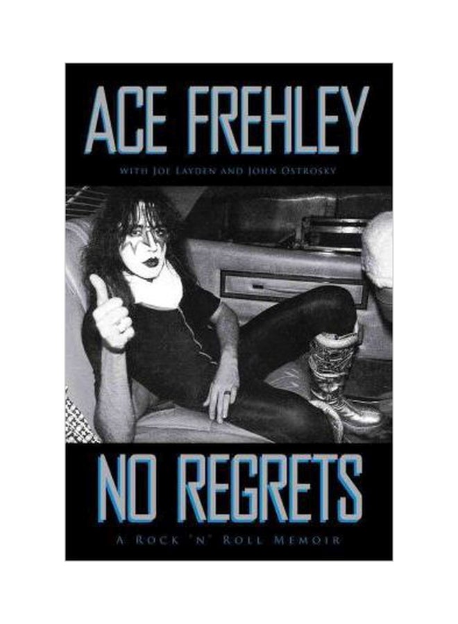 No Regrets : A Rock 'N' Roll Memoir Hardcover English by Ace Frehley - 1-Nov-11 