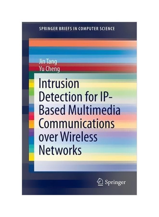 null - Intrusion Detection For IP-based Multimedia Communications Over Wireless Networks Paperback English by Jin Tang - 10-Oct-13 - Image 1