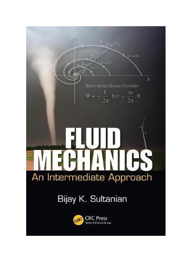 Fluid Mechanics: An Intermediate Approach Hardcover English by Bijay Sultanian - 11-Aug-15 