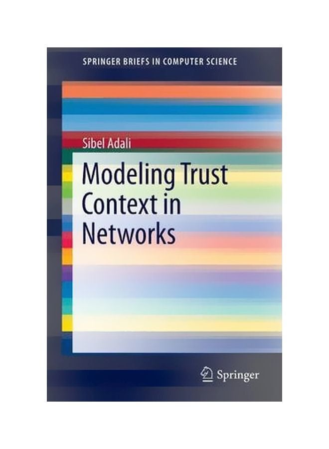 null - Modeling Trust Context In Networks Paperback English by Sibel Adali - 15-May-13 - Image 1