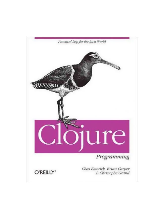 Clojure Programming Paperback English by Chas Emerick - 4-May-12 