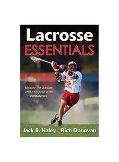 Lacrosse Essentials Paperback English by Jack B. Kaley - 15-May-15