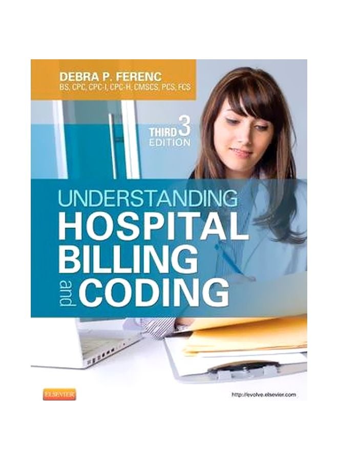 Understanding Hospital Billing And Coding Paperback English by Debra P. Ferenc - 29-May-13 
