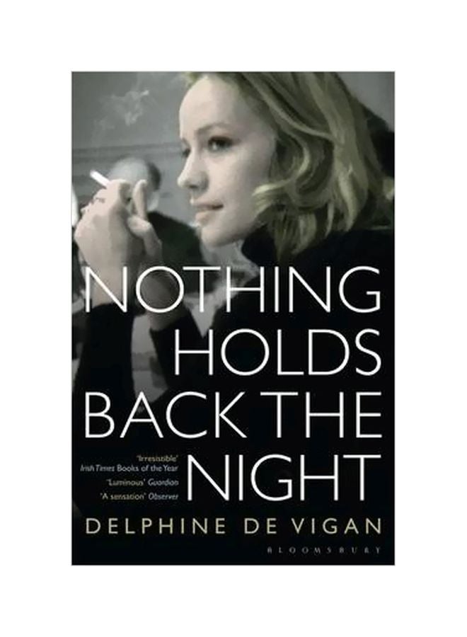 Nothing Holds Back The Night Paperback English by Delphine de Vigan - 31-Jul-14