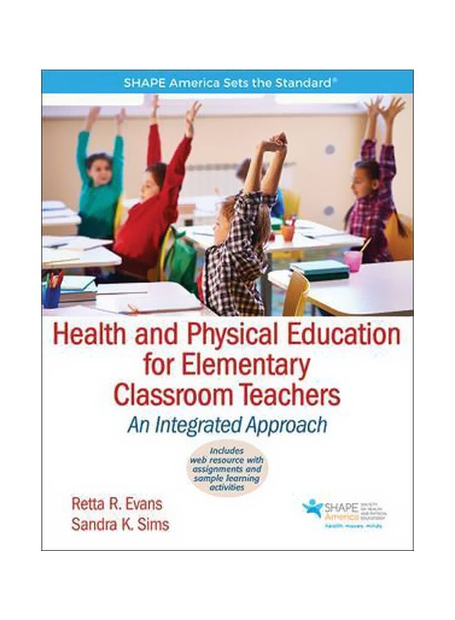 Health And Physical Education For Elementary Classroom Teachers Paperback English by Retta R. Evans - 14-Mar-16 