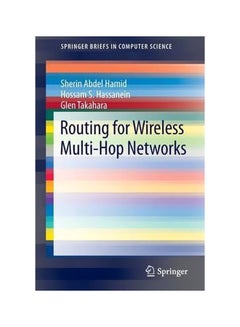 Routing For Wireless Multi-Hop Networks Paperback English by Sherin Abdel Hamid - 17-Jan-13 