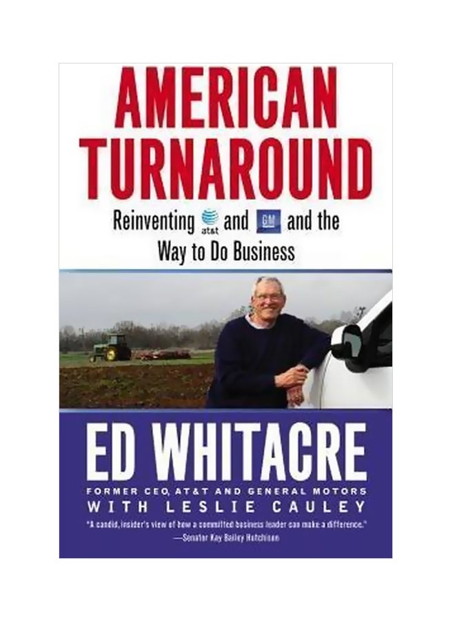 American Turnaround: Reinventing AT And GM And The Way We Do Business Paperback English by Ed Whitacre - 28-Feb-13 