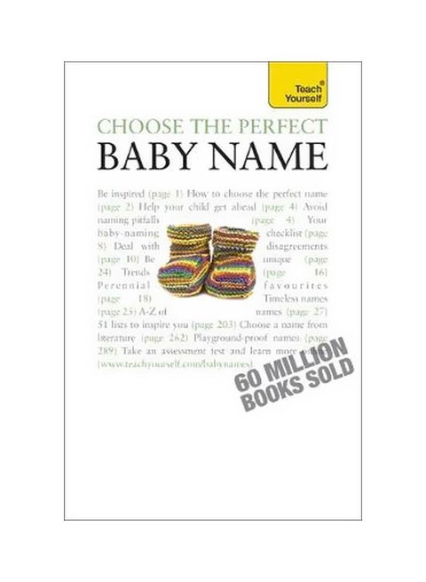 Choose The Perfect Baby Name: Teach Yourself paperback english - 1-Apr-11